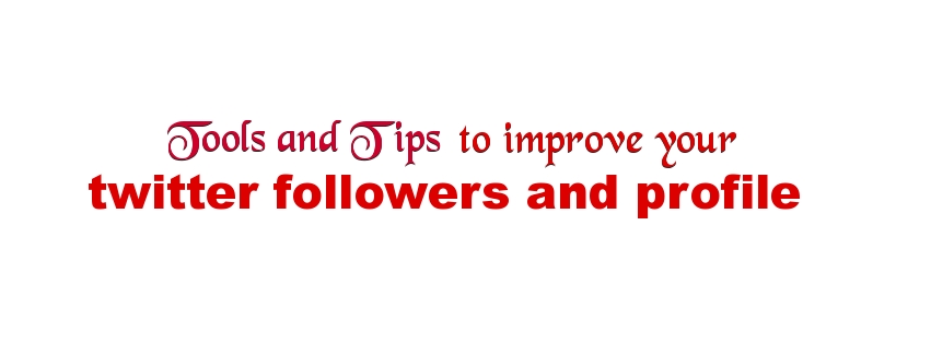 twitter followers tool and tips