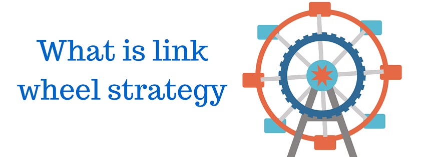 What is link wheel strategy