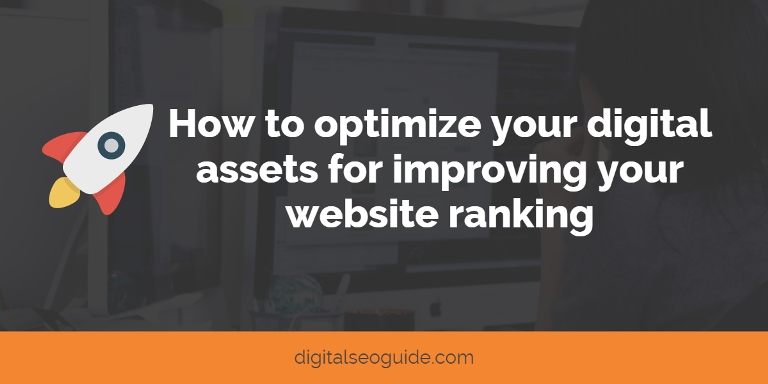 optimize your digital assets