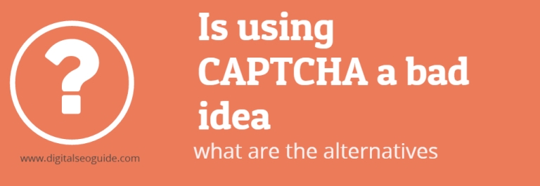 Is using CAPTCHA a bad idea