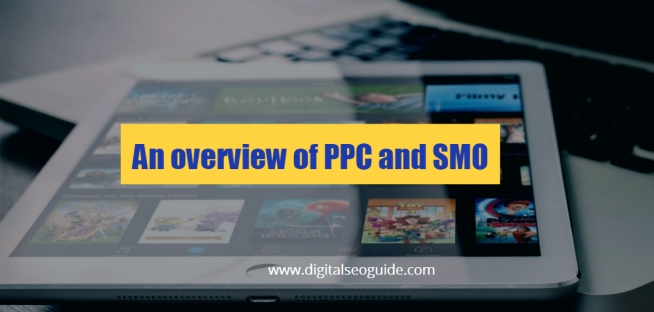 overview of PPC and SMO