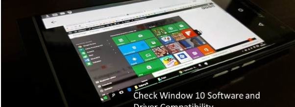 Check PC for Window 10 software and driver compatibility