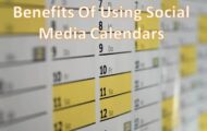 Benefits Of Using Social Media Calendars