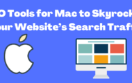 Powerful SEO Tools For MAC Users