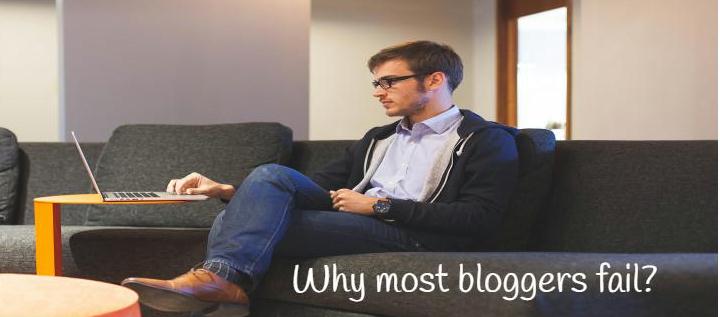 Why most bloggers fail