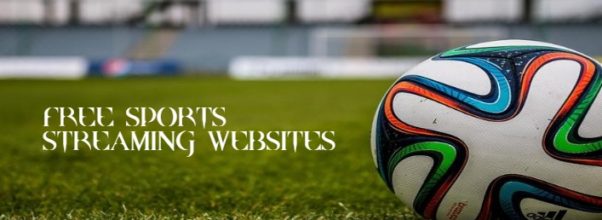 Free Sports Streaming Websites