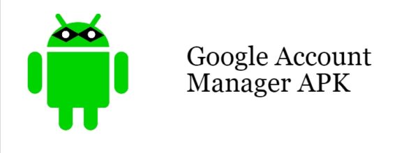 Google Account Manager APK Download