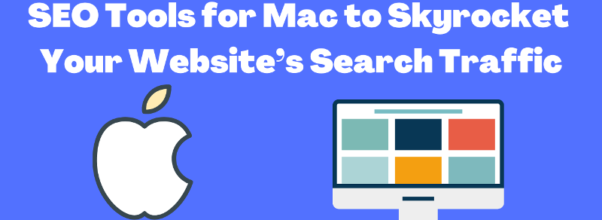 Powerful SEO Tools For MAC Users